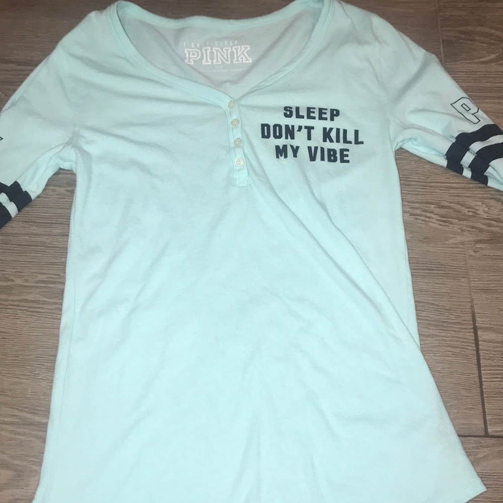 “SLEEP DONT KILL MY VIBE” I ONLY SLEEP IN PINK